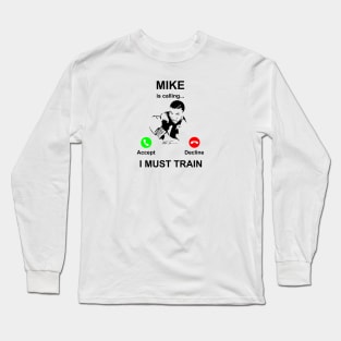 Boxing motivation Long Sleeve T-Shirt